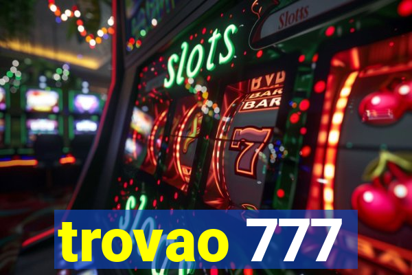 trovao 777